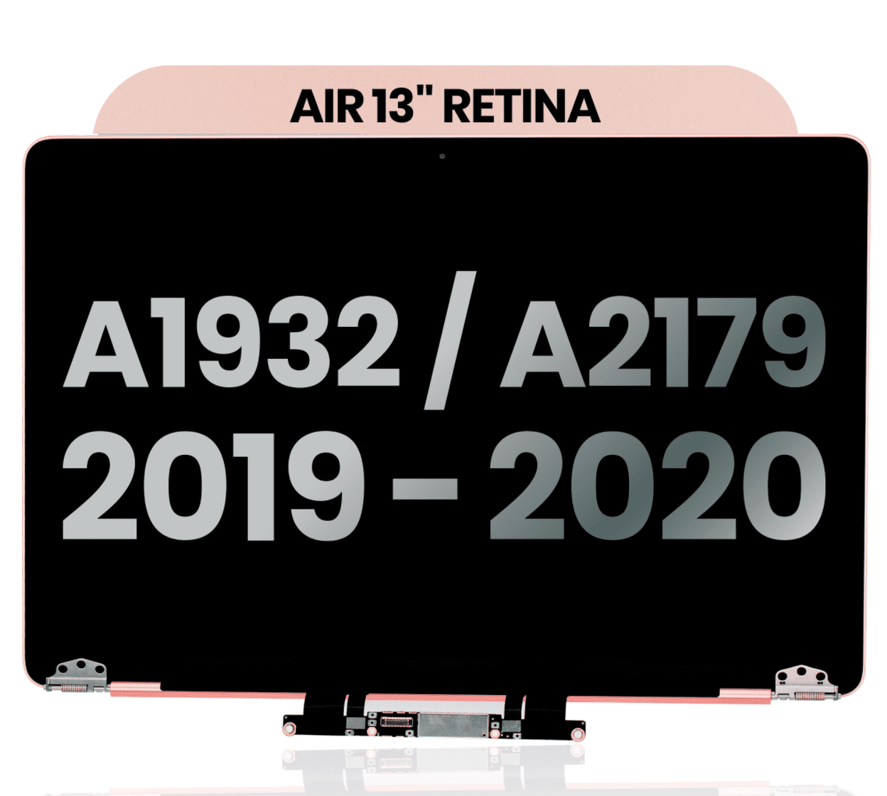 Complete LCD Display Assembly For Macbook Air 13" Retina (A1932: Mid 2019) /(A2179: Early 2020) - Rose Gold